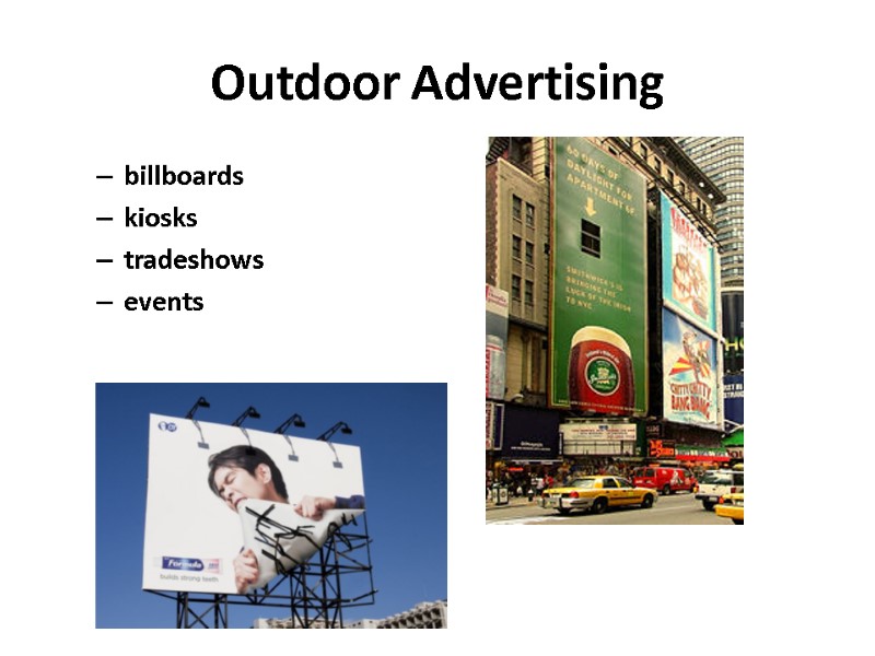 Outdoor Advertising billboards  kiosks  tradeshows  events